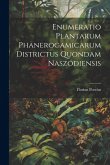 Enumeratio Plantarum Phanerogamicarum Districtus Quondam Naszódiensis