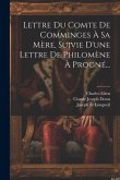 Lettre Du Comte De Comminges À Sa Mère, Suivie D'une Lettre De Philomène À Progné...