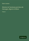 Histoire de l'ancienne province de Gascogne, Bigorre et Béarn