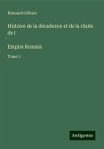 Histoire de la décadence et de la chute de l ¿Empire Romain