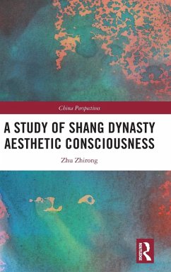 Cover A Study of Shang Dynasty Aesthetic Consciousness