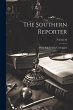 The Southern Reporter; Volume 86 - Bild 1