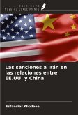 Las sanciones a Irán en las relaciones entre EE.UU. y China