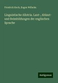 Linguistische Allotria. Laut-, Ablaut- und Reimbildungen der englischen Sprache