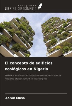 El concepto de edificios ecológicos en Nigeria - Musa, Aaron