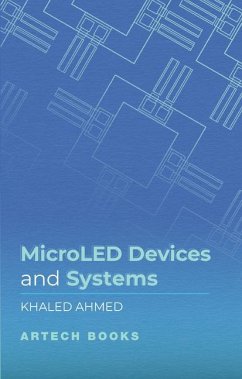 Microleds Devices and Systems - Ahmed, Khaled