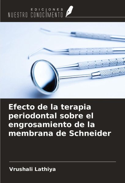 Efecto de la terapia periodontal sobre el engrosamiento de la membrana de Schneider Efecto de la terapia periodontal sobre el engrosamiento de la membrana de Schneider