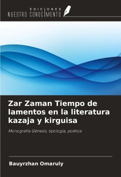 Zar Zaman Tiempo de lamentos en la literatura kazaja y kirguisa Cover Zar Zaman Tiempo de lamentos en la literatura kazaja y kirguisa