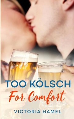 Too Kölsch for Comfort - Hamel, Victoria