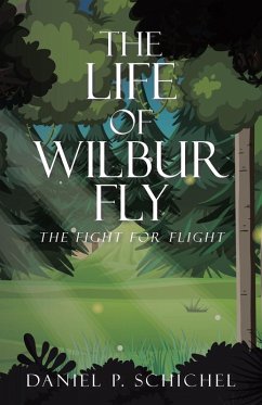 Cover The Life of Wilbur Fly