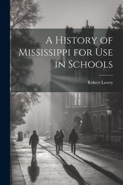 Cover A History of Mississippi for use in Schools