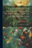 Catalogue Of The Batrachia Salientia In The Collection Of The British Museum: By Albert C. L. G. Günther