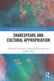 Shakespeare and Cultural Appropriation