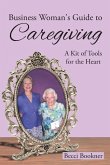 Business Woman's Guide to Caregiving