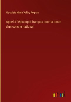 Appel à l'épiscopat français pour la tenue d'un concile national