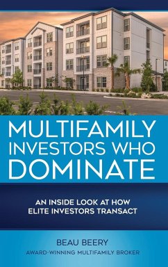 Multifamily Investors Who Dominate - Beery, Beau