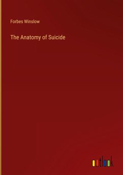 The Anatomy of Suicide - Winslow, Forbes