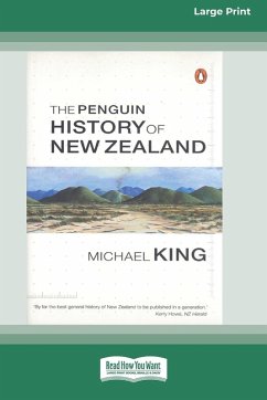 The Penguin History of New Zealand (16pt Large Edition) - King, Michael