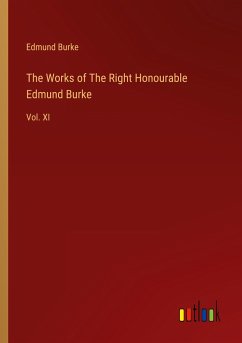 The Works of The Right Honourable Edmund Burke