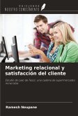 Marketing relacional y satisfacción del cliente