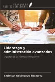 Liderazgo y administración avanzados Liderazgo y administración avanzados