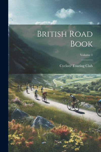 British Road Book; Volume 1 British Road Book; Volume 1