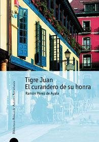 Cover Tigre Juan y el curandero de su honra