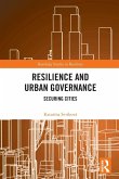 Resilience and Urban Governance Resilience and Urban Governance
