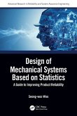 Design of Mechanical Systems Based on Statistics
