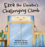 Ezra the Elevator's Challenging Climb