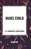 MARS CHILD MARS CHILD
