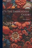 The Embroidery Guide