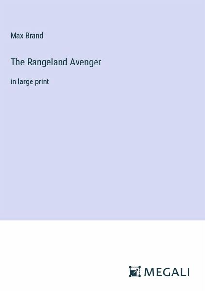 The Rangeland Avenger