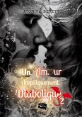 Un amour angéliquement diabolique