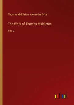 The Work of Thomas Middleton
