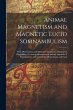 Animal Magnetism and Magnetic Lucid... - Bild 1