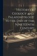 History of Geology and Palaeontology to... - Bild 1