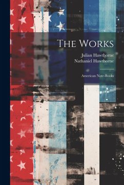 Cover The Works: American Note-books