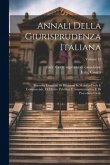 Annali Della Giurisprudenza Italiana: Raccolta Generale Di Decisioni In Materia Civile E Commerciale, Di Diritto Pubblico E Amministrativo E Di Proced
