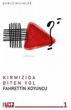 Kirmizida Biten Yol - Koyuncu, Fahrettin