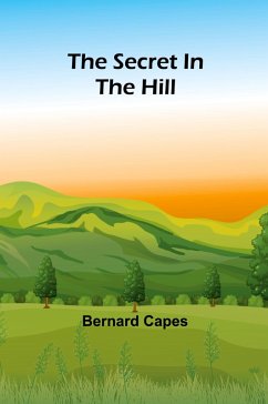 The secret in the hill - Capes, Bernard