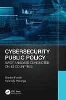 Cybersecurity Public Policy - Fowler, Bradley; Maranga, Kennedy