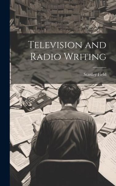 Television and Radio Writing