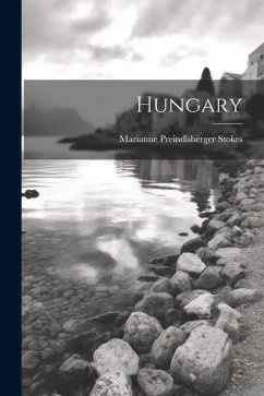 Hungary - Stokes, Marianne Preindlsberger