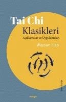 Tai Chi Klasikleri - Liao, Waysun