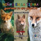 Nin¿os en la Tierra Aventuras de vida Silvestre - Explora el Mundo Red Fox - Austria