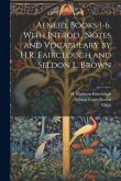 Aeneid, Books 1-6. With Introd., Notes and Vocabulary by H.R. Fairclough and Seldon L. Brown