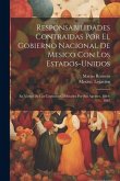 Responsabilidades Contraidas Por El Gobierno Nacional De Mesico Con Los Estados-Unidos: En Virtud De Los Contratos Celebrados Por Sus Agentes, 1864-18