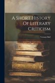 A Short History Of Literary Criticism A Short History Of Literary Criticism