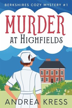 MURDER AT HIGHFIELDS - Kress, Andrea